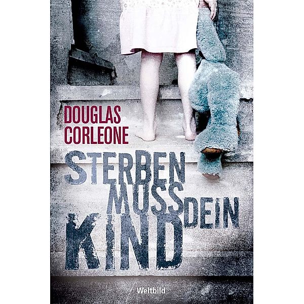 Sterben muss dein Kind, Douglas Corleone