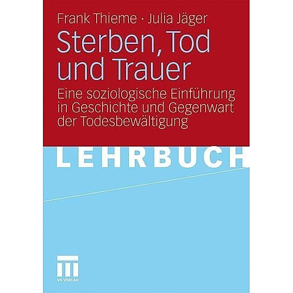 Sterben, Tod und Trauer, Frank Thieme, Julia Jäger