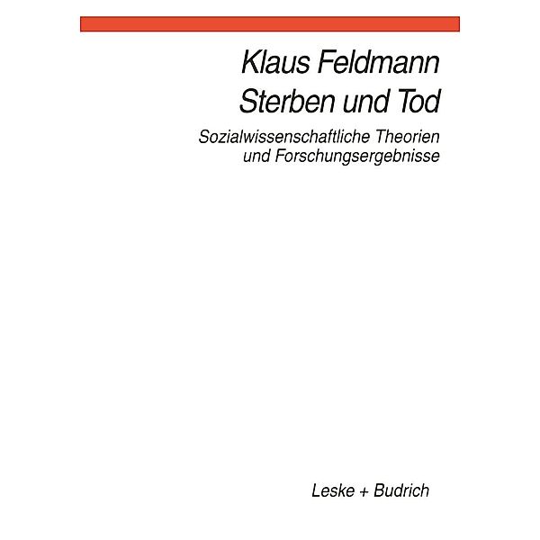 Sterben und Tod, Klaus Feldmann