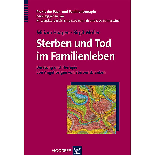 Sterben und Tod im Familienleben, Miriam Haagen, Birgit Möller