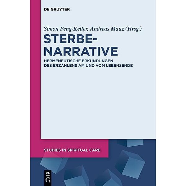 Sterbenarrative / Studies in Spiritual Care Bd.4