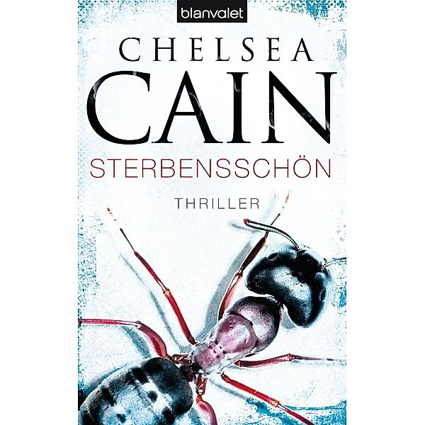 Sterbensschön / Archie Sheridan Bd.5, Chelsea Cain