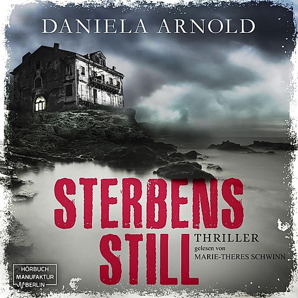 Sterbensstill, Daniela Arnold