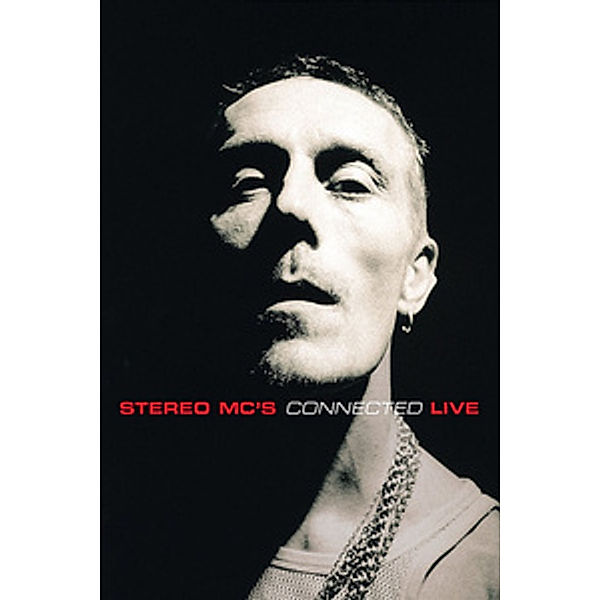 Stereo MC's / Connected Live, Stereo MC's