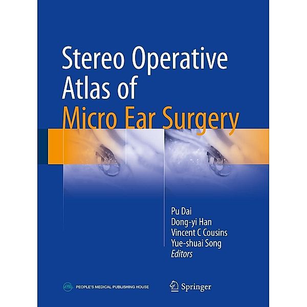 Stereo Operative Atlas of Micro Ear Surgery