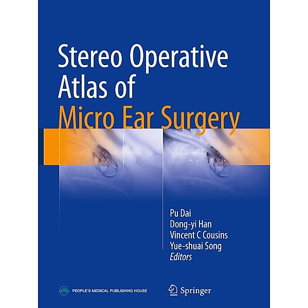 Stereo Operative Atlas of Micro Ear Surgery