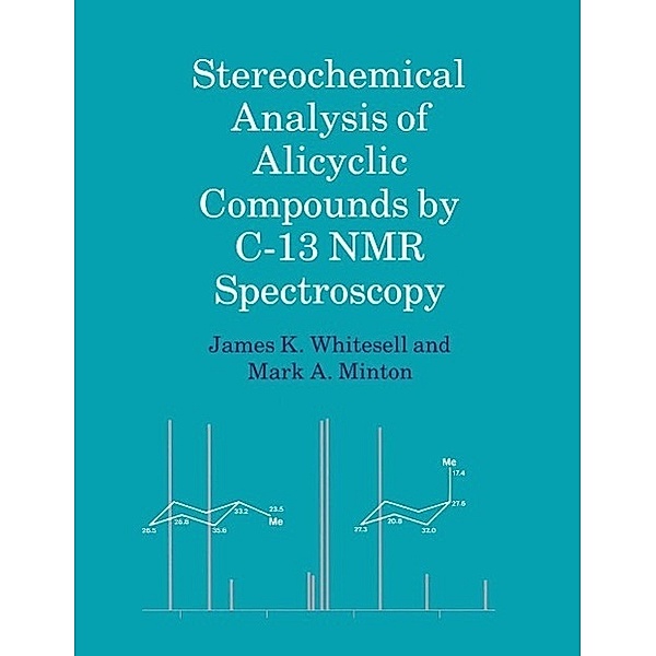 Stereochemical Analysis of Alicyclic Compounds by C-13 NMR Spectroscopy, J. A. Whitesell