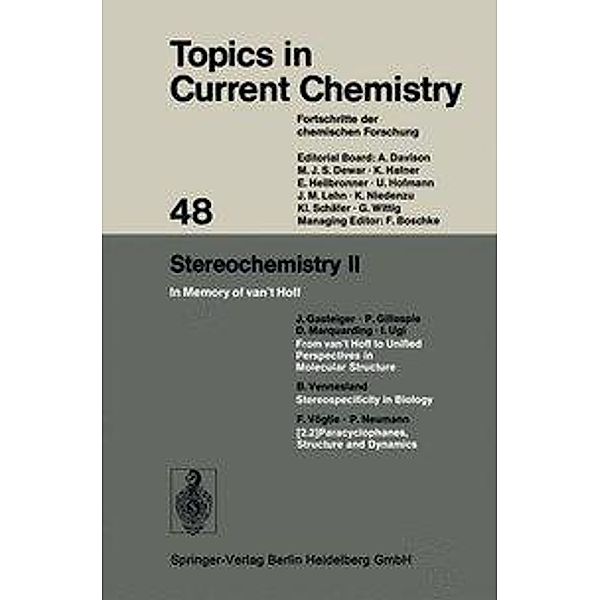 Stereochemistry II, Kendall N. Houk, Christopher A. Hunter, Michael J. Krische