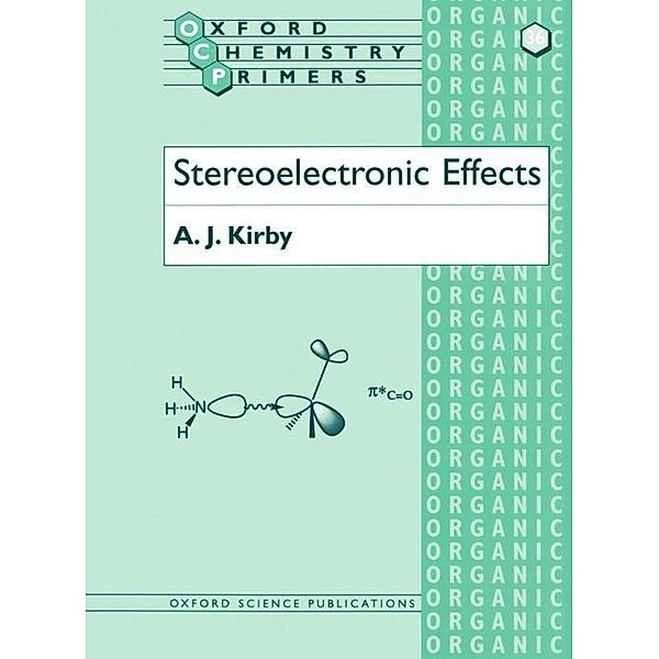 Stereoelectronic Effects, A. J. Kirby