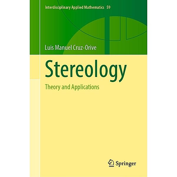 Stereology / Interdisciplinary Applied Mathematics Bd.59, Luis Manuel Cruz-Orive