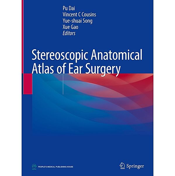 Stereoscopic Anatomical Atlas of Ear Surgery