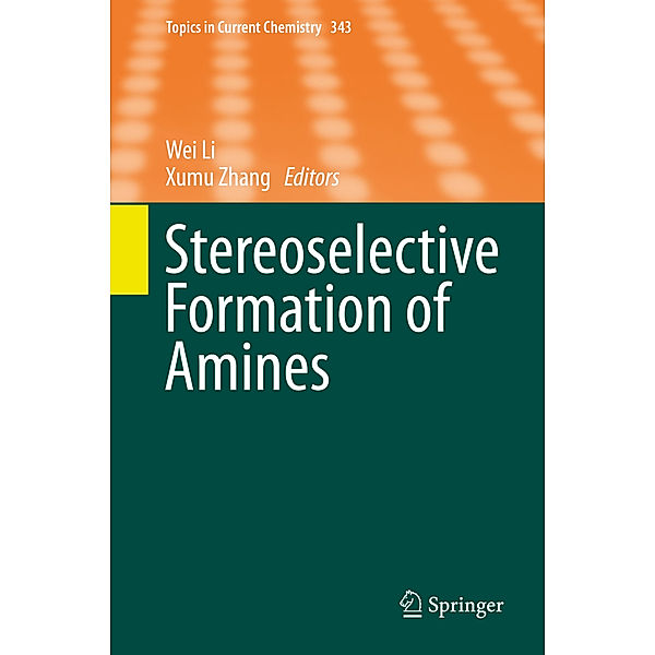 Stereoselective Formation of Amines