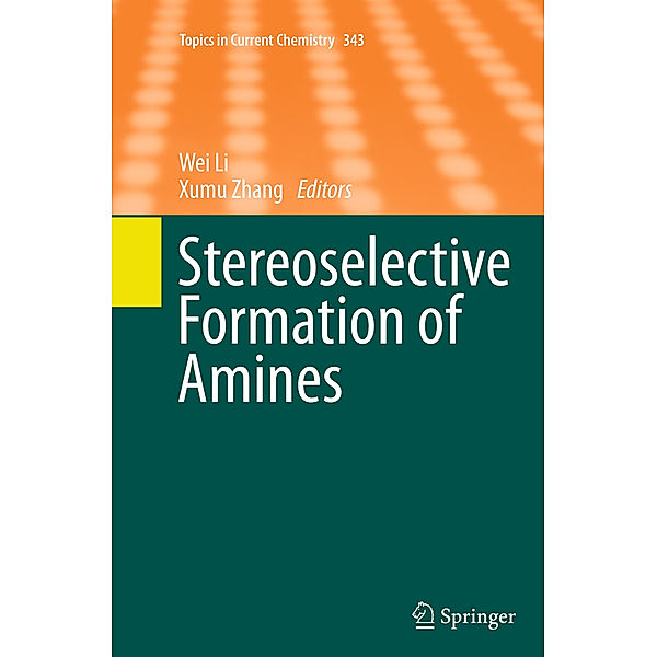 Stereoselective Formation of Amines