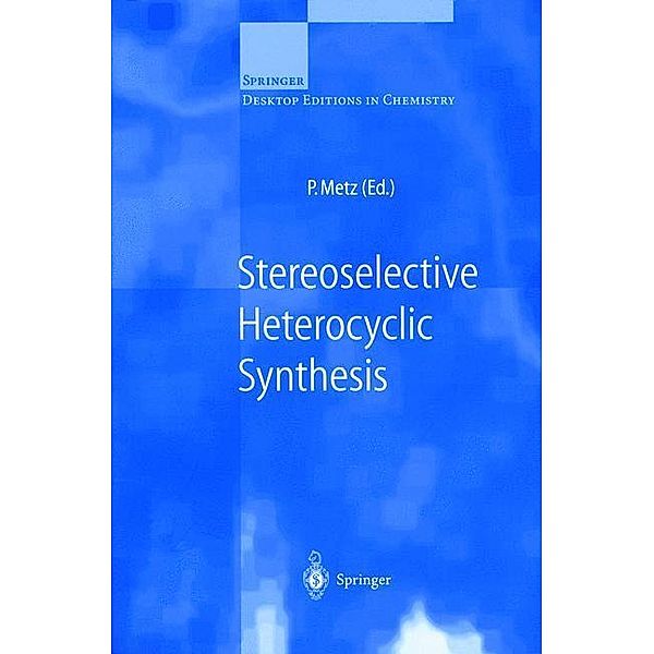 Stereoselective Heterocyclic Synthesis