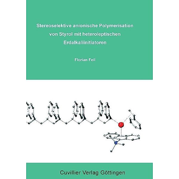 Stereoselektive anionische Polymersisation von Styrol mit heteroleptischen Erdalkaliinitiatoren
