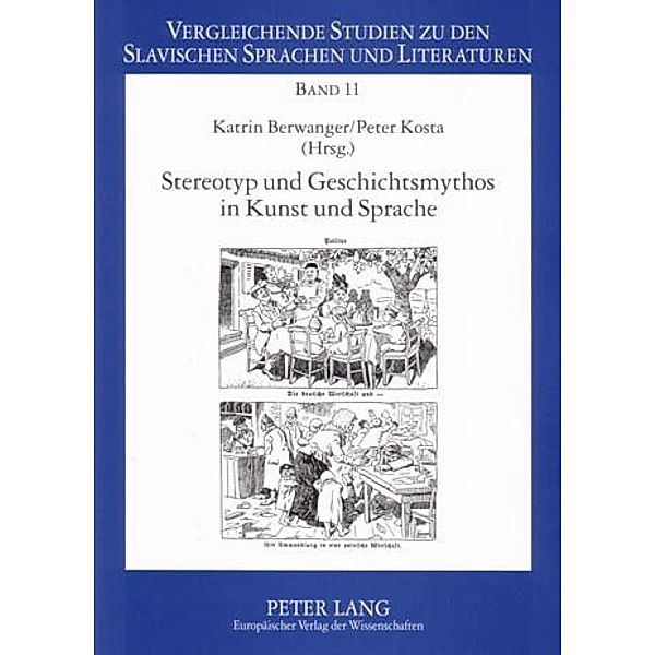 Stereotyp und Geschichtsmythos in Kunst und Sprache