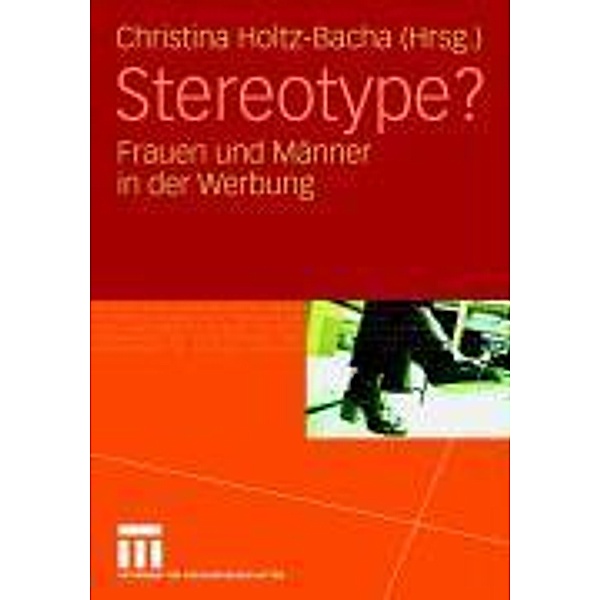 Stereotype?, Christina Holtz-Bacha