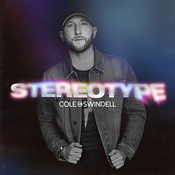 Stereotype, Cole Swindell