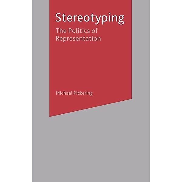 Stereotyping, Michael Pickering