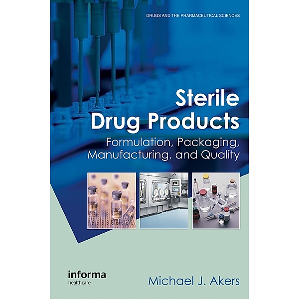 Sterile Drug Products, Michael J. Akers