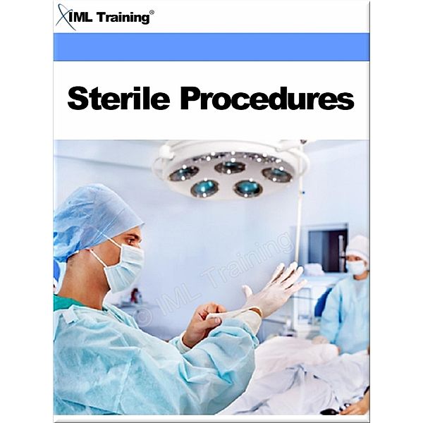 Sterile Procedures (Surgical) / Surgical, Iml Training