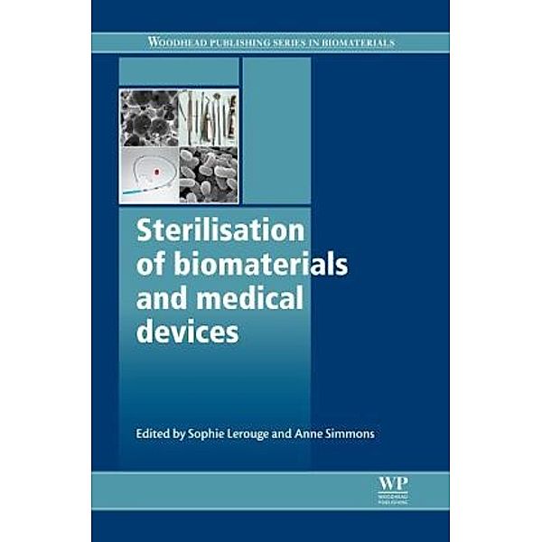 Sterilisation of Biomaterials and Medical Devices