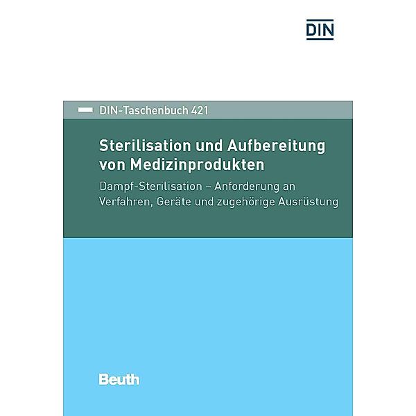 Sterilisation und Aufbereitung von Medizinprodukten