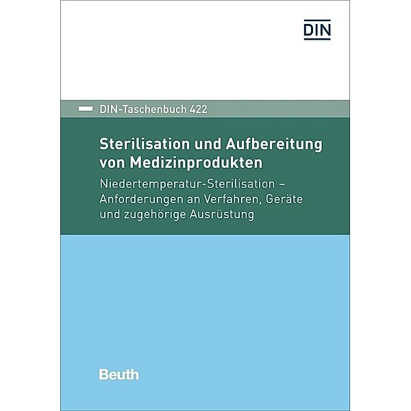 Sterilisation und Aufbereitung von Medizinprodukten