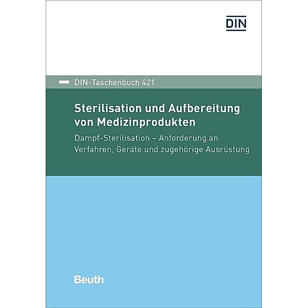 Sterilisation und Aufbereitung von Medizinprodukten