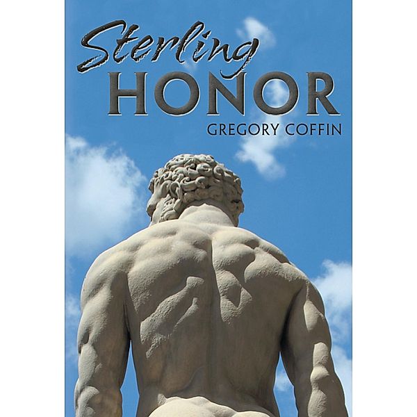Sterling Honor / Gregory Coffin, Gregory Coffin