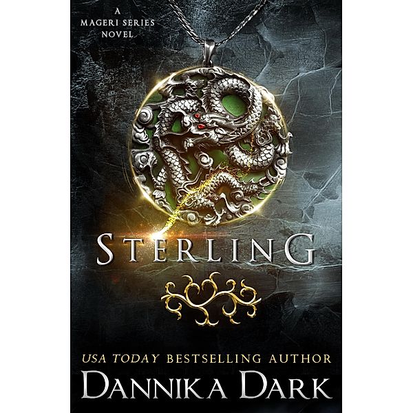 Sterling (Mageri Series, #1) / Mageri Series, Dannika Dark