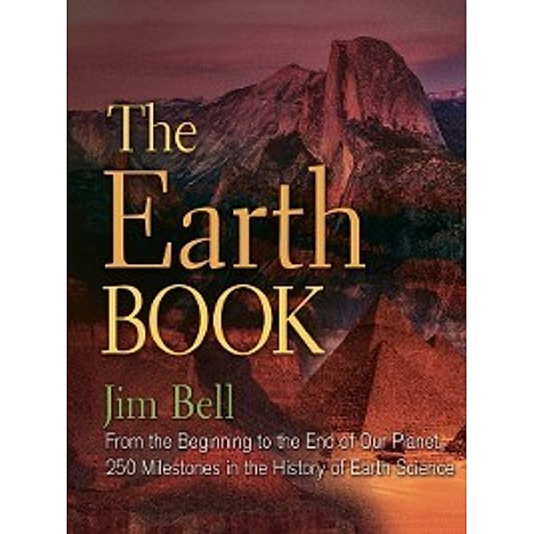 Sterling Milestones: The Earth Book, Jim Bell