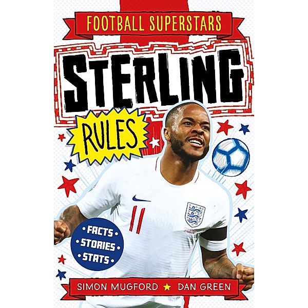 Sterling Rules / Football Superstars Bd.5, Simon Mugford