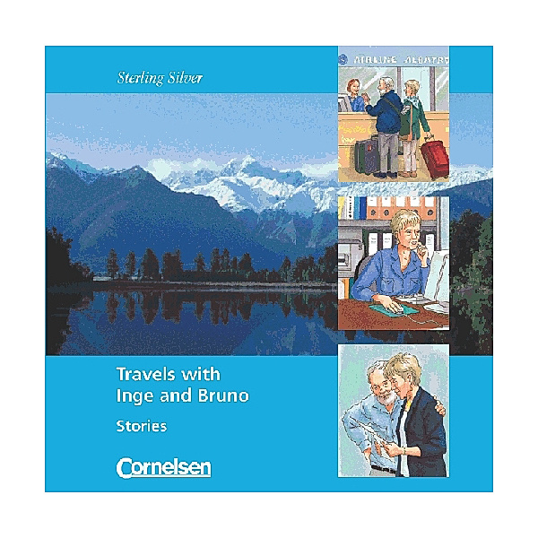 Sterling Silver: Travels with Inge and Bruno, 1 Audio-CD, John Stevens