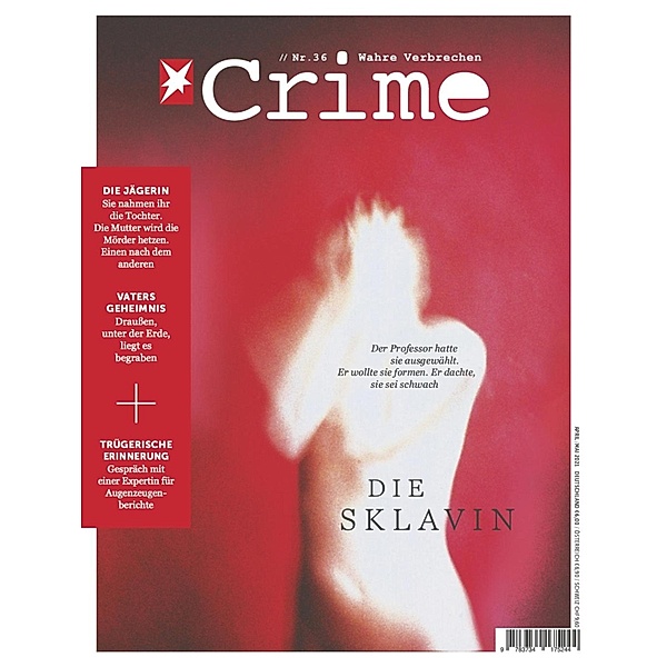 stern CRIME 36/2021 - Die Sklavin / stern CRIME Bd.36, Stern Crime Redaktion