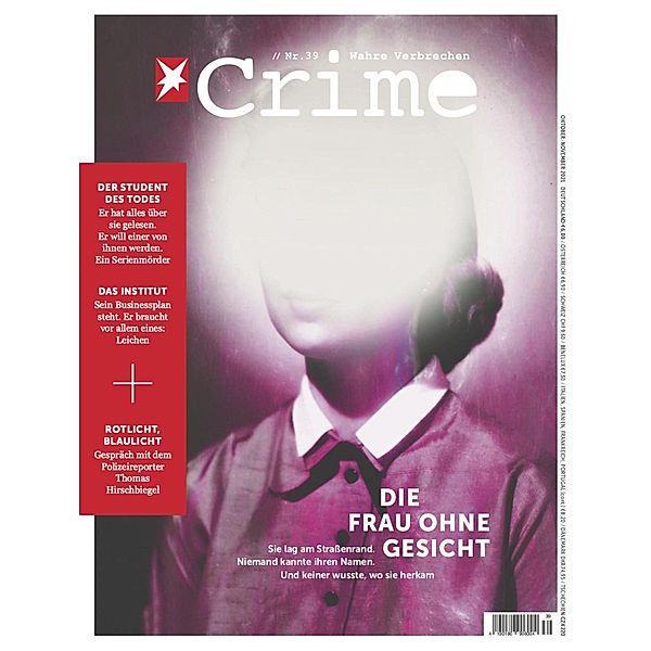stern CRIME 39/2021 - Die Frau ohne Gesicht / stern CRIME Bd.39, Stern Crime Redaktion