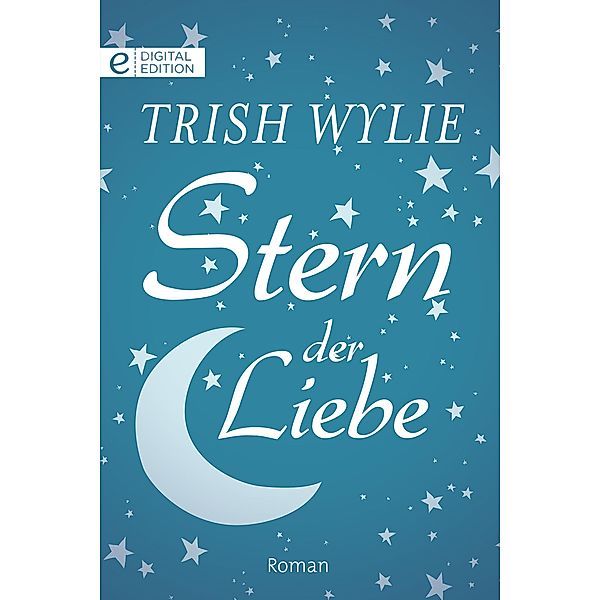 Stern der Liebe, Trish Wylie