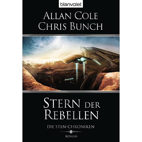 Stern der Rebellen / Die Sten-Chroniken Bd.1, Allan Cole, Chris Bunch