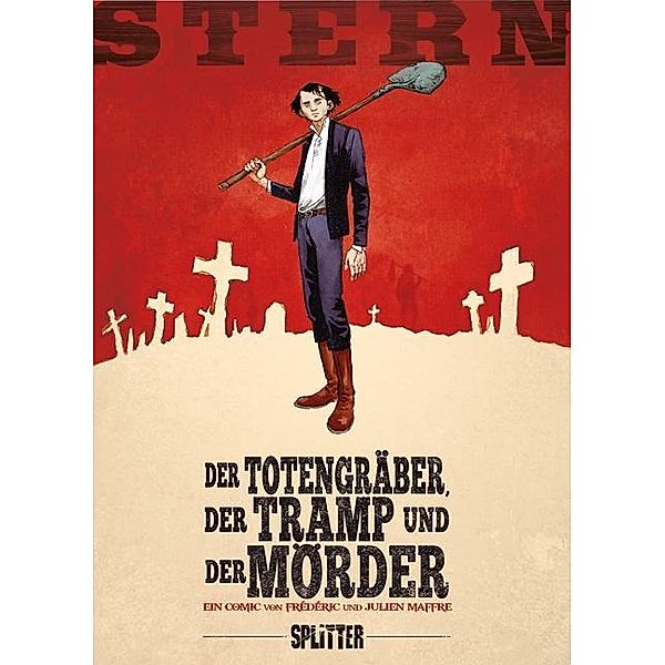 Stern - Der Totengräber, der Tramp und der Mörder, Frédéric Maffre, Julien Maffre