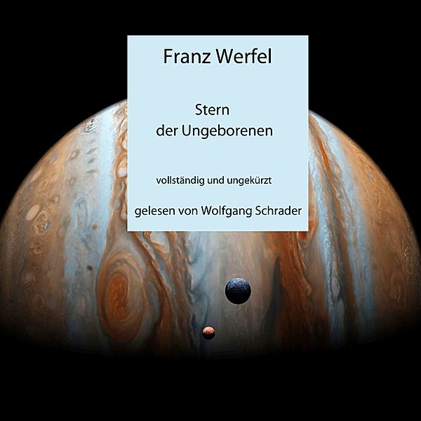 Stern der Ungeborenen, Franz Werfel