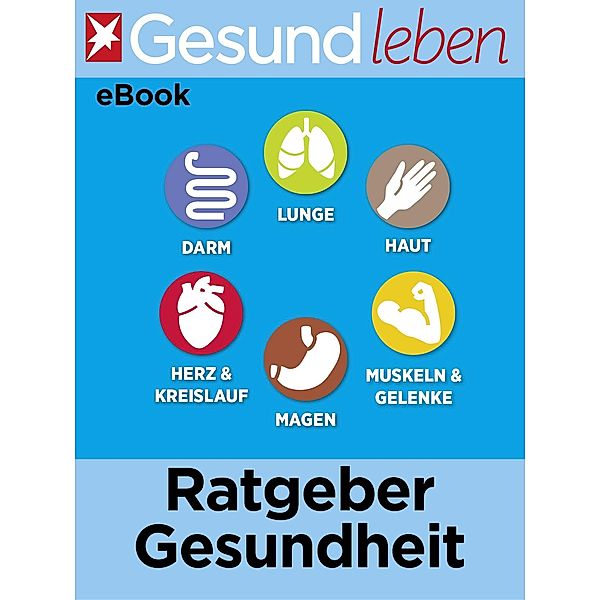 stern GESUND LEBEN eBook: Ratgeber Gesundheit