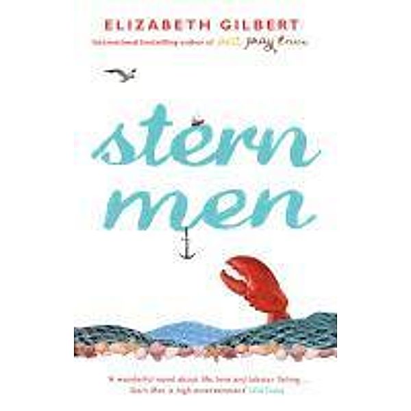 Stern Men, Elizabeth Gilbert