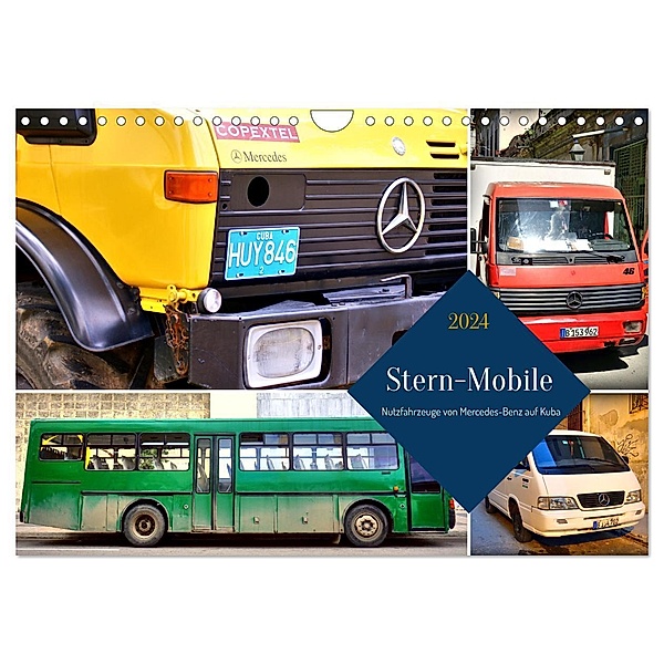 Stern-Mobile - Nutzfahrzeuge von Mercedes-Benz auf Kuba (Wandkalender 2024 DIN A4 quer), CALVENDO Monatskalender, Henning von Löwis of Menar