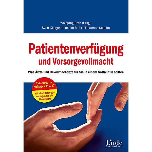 Stern Ratgeber / Patientenverfügung und Vorsorgevollmacht, Sven Klinger, Joachim Mohr, Johannes Schulte