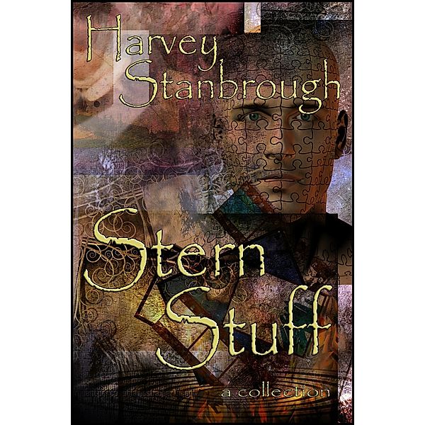 Stern Stuff (Short Story Collections) / Short Story Collections, Harvey Stanbrough