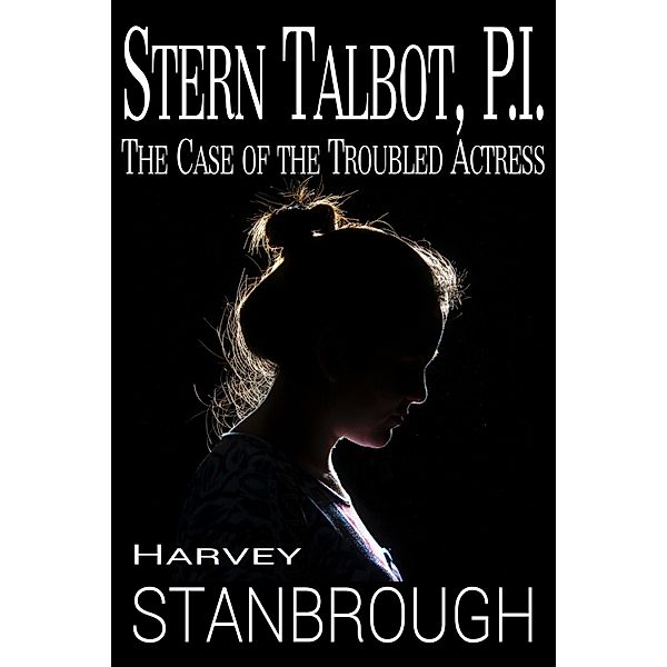 Stern Talbot, PI: The Case of the Troubled Actress, Harvey Stanbrough