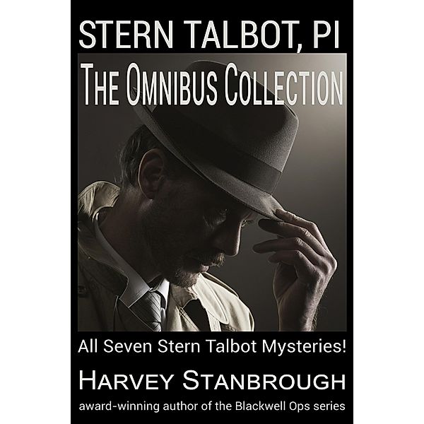 Stern Talbot, PI: The Omnibus Collection (Stern Talbot PI, #8) / Stern Talbot PI, Harvey Stanbrough
