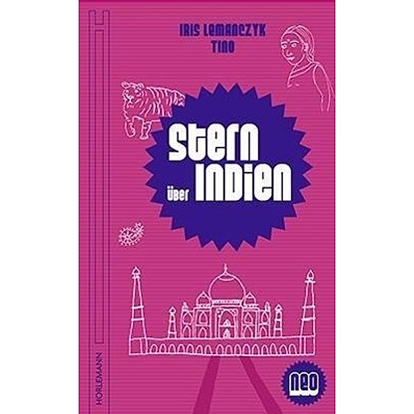 Stern über Indien, Iris Lemanczyk, Tino Bussalb