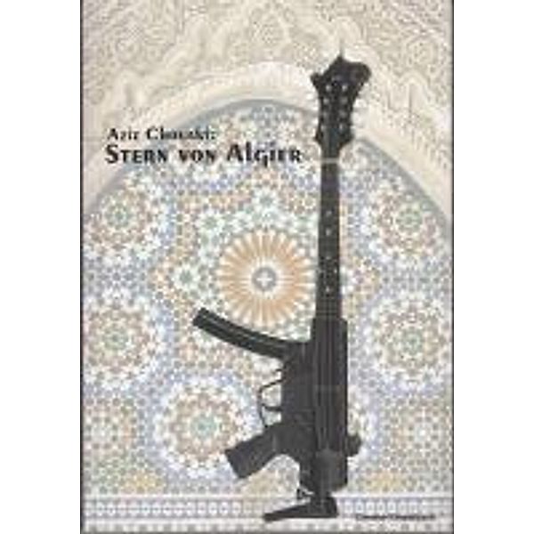 Stern von Algier, Aziz Chouaki