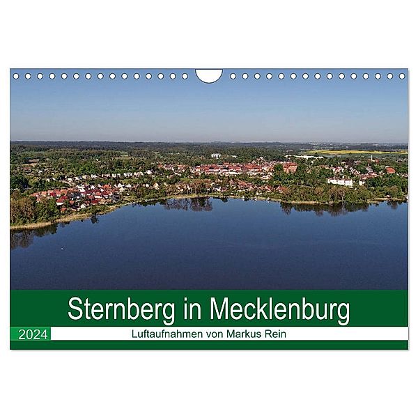 Sternberg in Mecklenburg - Luftaufnahmen von Markus Rein (Wandkalender 2024 DIN A4 quer), CALVENDO Monatskalender, Markus Rein